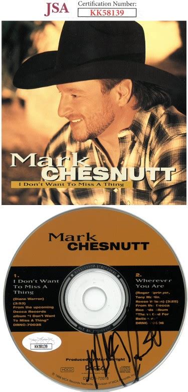 Mark Chesnutt Autographed Signed I Don T Want To Miss A Thing