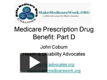 Ppt Medicare Prescription Drug Benefit Part D Powerpoint