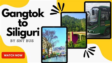 Gangtok To Siliguri Journey By Snt Sikkim Nationalised Transport Bus