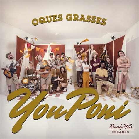 Oques Grasses You Poni Lyrics And Tracklist Genius