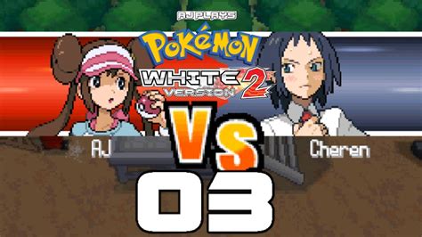 AJ Plays Pokémon White 2 Challenging Cheren Episode Three YouTube