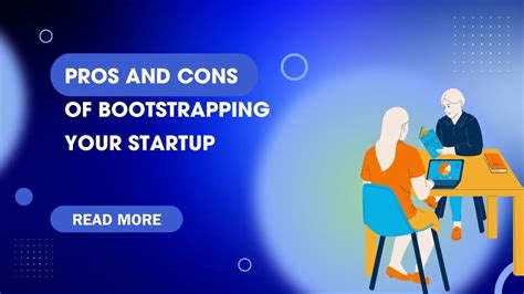 Pros And Cons Of Bootstrapping Your Startup