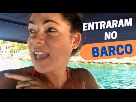 Entraram No Barco De Madrugada No Barco Pelo Mundo Ep Youtube