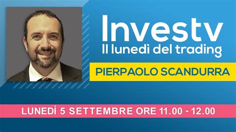 Live Trading Il Luned Del Trading Con Pierpaolo Scandurra