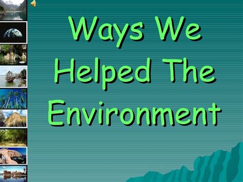 Quotes About Helping Environment 😀 What Can We Do To Save The Environment. Simple Ways To Save ...