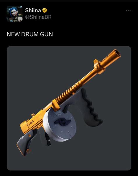 New Drum Gun Via Shiinabr R Fortniteleaks