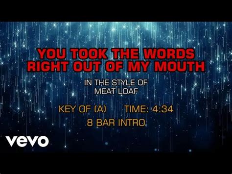 Meat Loaf You Took The Words Right Out Of My Mouth Karaoke Youtube