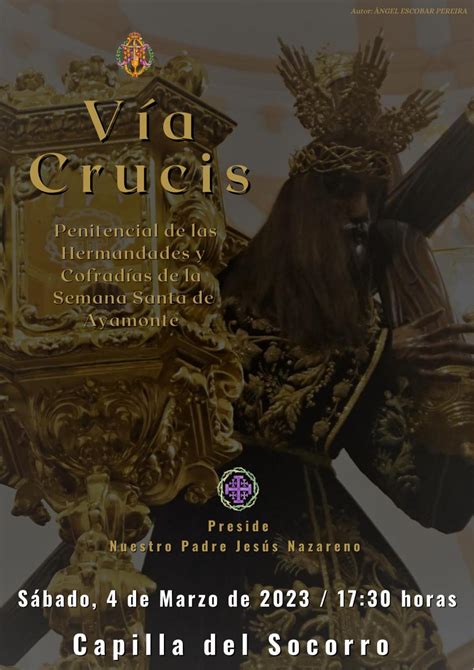 Ntro Padre Jes S Nazareno Preside Este S Bado El V A Crucis De La