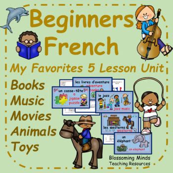 French Favorites Lesson Unit By Blossoming Minds Tpt