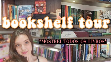 tour pela minha estante mostrei todos os livros indicações YouTube