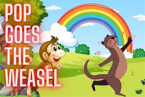 Pop Goes The Weasel Nursery Rhyme- Lyrics, Video, and Printable ...