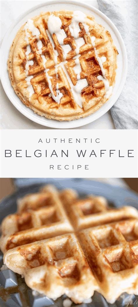 Authentic Belgian Waffle Recipe Julie Blanner