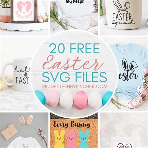 20 Free Easter SVG Files - Prudent Penny Pincher