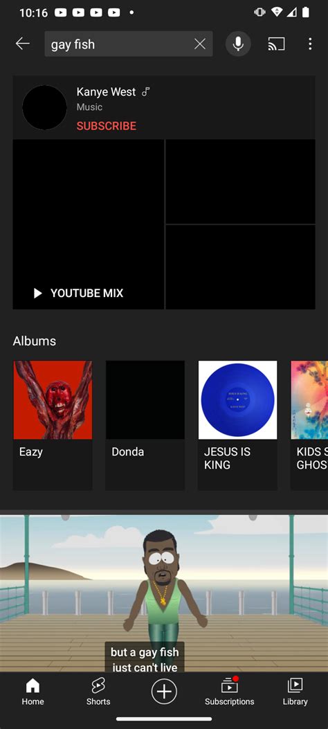 I Wanted To Listen To Gay Fish And Kanye West Came Up Lol R Southpark