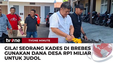 Kades Di Brebes Ditahan Akibat Judol Gunakan Dana Desa TvOne Minute