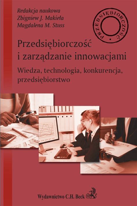 Przedsiębiorczość i zarządzanie innowacjami Wiedza technologia