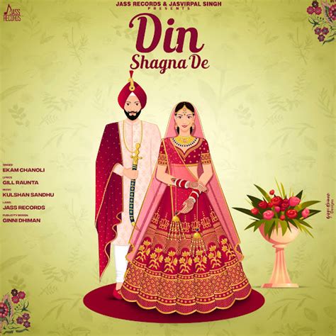 Din Shagna De Ekam Chanoli mp3 song download - DjPunjab.Com