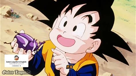 It Is Lucky Gohan Goten Loquillo In English Youtube