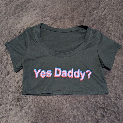 Yes Daddy Under Boob Crop Tee Small Yes The Text Is Depop
