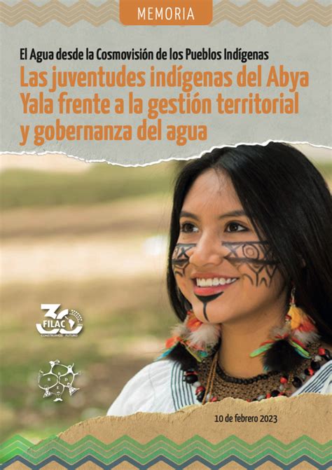 El Agua Desde La Cosmovisión De Los Pueblos Indígenas Las Juventudes Indígenas Del Abya Yala