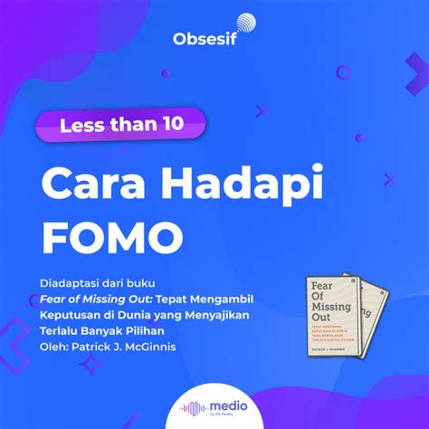 Cara Hadapi FOMO Fear Of Missing Out Belajar Skill Dan Karier