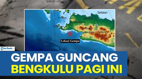 GEMPA BUMI GUNCANG WILAYAH BENGKULU PAGI INI SENIN 1 APRIL 2024 YouTube