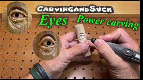 How To Power Carve Eyes With Dremel Youtube