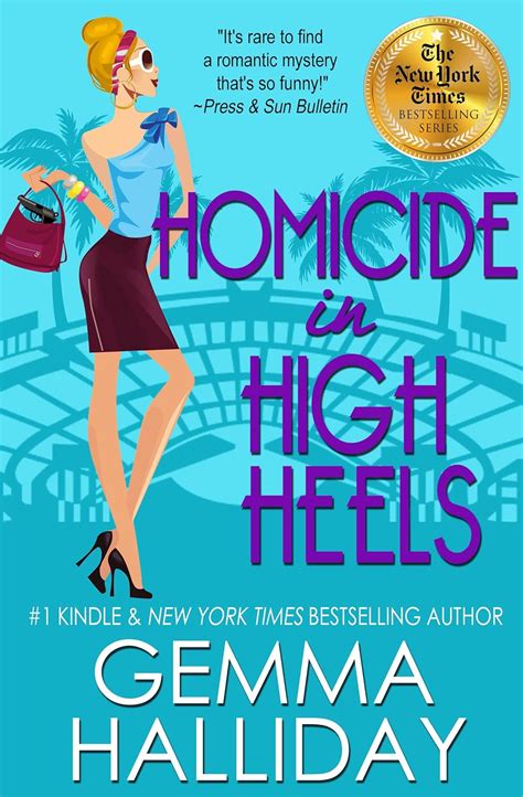 Homicide In High Heels High Heels Mysteries Book 8 Kindle Edition