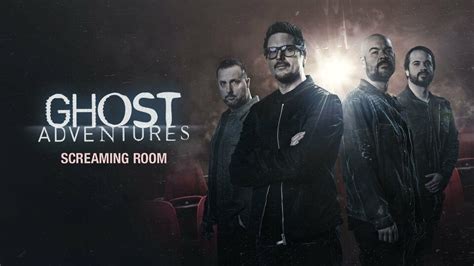 Ghost Adventures: Screaming Room - Travel Channel & Discovery+ Reality Series - Where To Watch