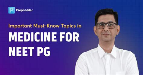 Important Must Know Topics In Medicine For NEET PG