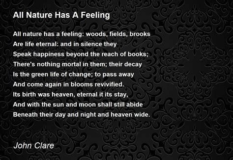 All Nature Has A Feeling Poem By John Clare Poem Hunter