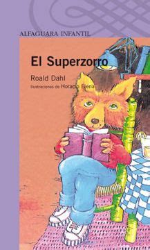 Libro Super Zorro De Roald Dahl Buscalibre