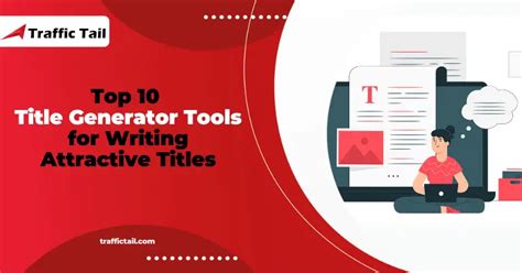 Top 10 Title Generator Tools For Writing Attractive Titles