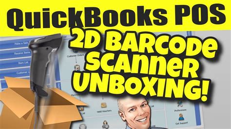 QuickBooks POS Unboxing New 2D Barcode Scanner For Point Of Sale V19 0