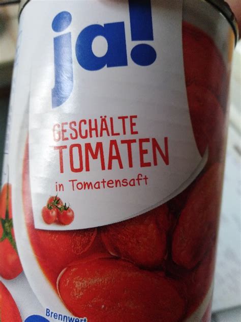 ja Geschälte Tomaten in Tomatensaft Kalorien Neue Produkte Fddb