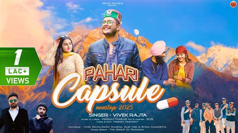 Latest Himachali Song Non Stop Pahari Capsule By Vivek Rajta Ft