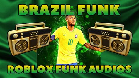 Ids Funk Roblox - Brazil Funk Roblox Music Codes/IDs (June 2024) *WORKING/TESTED* - YouTube