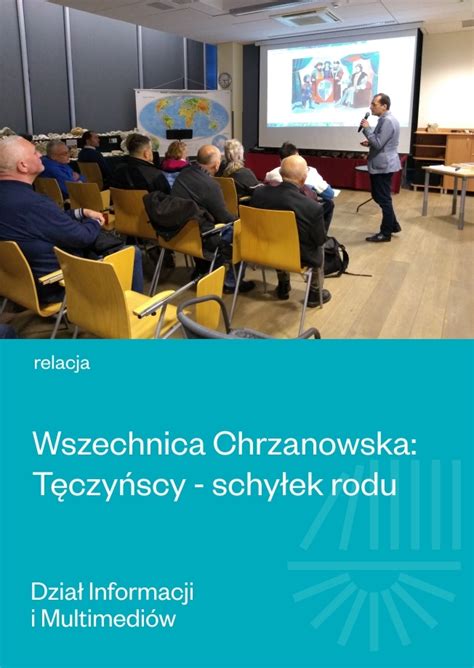 Wszechnica Chrzanowska T Czy Scy Schy Ek Rodu Miejska Biblioteka