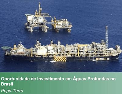 Petrobras vende participação no campo de Papa Terra por US 105 milhões