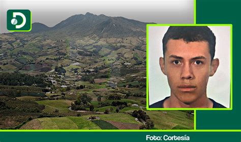 Identifican Al Joven Hallado Sin Vida En Zona Rural De Sonsón