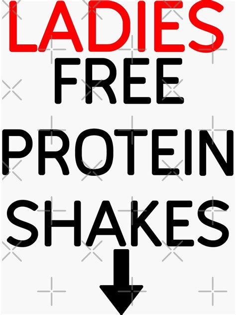 Ladies Free Protein Shakes Funny Gym Fitness Meme Sticker For Sale