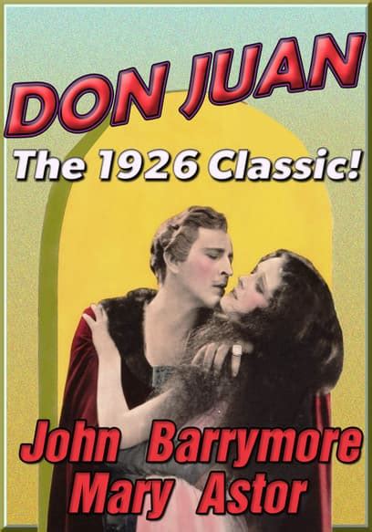 Watch Don Juan 1926 Free Movies Tubi