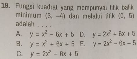 Solved 19 Fungsi Kuadrat Yang Mempunyai Titik Balik Minimum 3 4