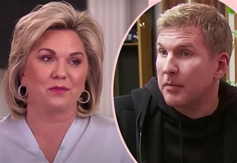 Julie Chrisley Fought With Husband Todd Over His Lies Before Reporting To Prison Perez Hilton