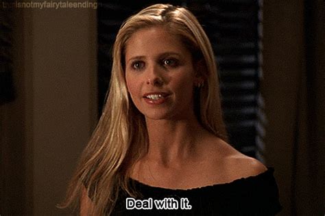 Buffy The Vampire Slayer Deal With It  Find And Share On Giphy