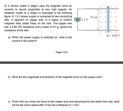 Solved A Device Called Railgun Uses The Magnetic Force On Currents