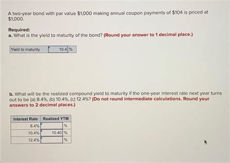 Solved A Two Year Bond With Par Value 1000 Making Annual