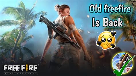 Old Freefire Is Back 😍 Old Freefire Return In Ob39 Ubdate Garena Free Fire Time Gamer Youtube