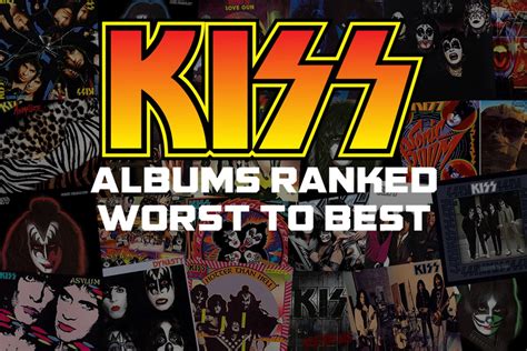 Kiss Albums Ranked Worst to Best