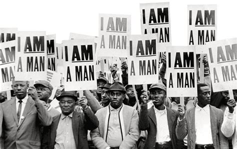 I Am A Man Civil Rights Movement Photo History